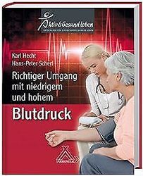 Richtiger Umgang mit niedrigem und hohem Blutdruck ... | Buch | Zustand sehr gutGeld sparen und nachhaltig shoppen!