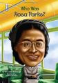 Who Was Rosa Parks? - McDonough, Yona Zeldis