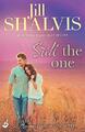 Still The One: Die aufregende und lustige Romanze! (Tiermagnetismus) - Shalvis, Jill