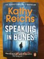 Sprechen in Knochen: von Kathy Reichs (Taschenbuch) gebraucht - sehr gut