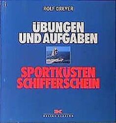 Sportküstenschifferschein. Übungen und Aufgaben: Fr... | Buch | Zustand sehr gutGeld sparen & nachhaltig shoppen!