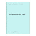 Die Hugenotten 1685 - 1985 thadden, Rudolf von Magdelaine M. (Hrsg.):