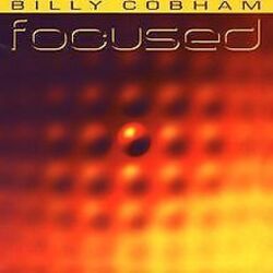 Focused von Billy Cobham | CD | Zustand sehr gutGeld sparen & nachhaltig shoppen!