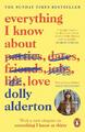 Everything I Know About Love | Dolly Alderton | 2019 | englisch