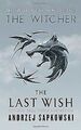 The Last Wish: Introducing the Witcher von Sapkowski, An... | Buch | Zustand gut