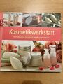 KOSMETIKWERKSTATT Rezeptbuch Für Körperpflegemittel | NEUWERTIG