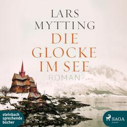 Die Glocke im See Lars Mytting - Hörbuch