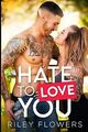 Hate To Love You: Ein Second Chance - Liebesroman v... | Buch | Zustand sehr gut