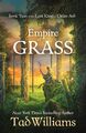 Empire of Grass | Book Two of The Last King of Osten Ard | Tad Williams | Buch