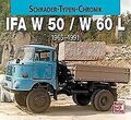 IFA W 50 / L 60: 1965-1990 (Schrader-Typen-Chronik)... | Buch | Zustand sehr gut