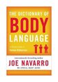 The Dictionary of Body Language von Joe Navarro