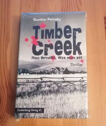 Timber Creek - Man erntet, was man sät Gunter Polnizky Neu/OVP Zauberberg Verlag