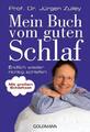 Mein Buch vom guten Schlaf | Jürgen Zulley | deutsch