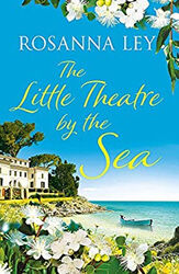 Das kleine Theater am Meer Hardcover Rosanna Ley