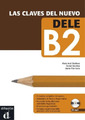 Las claves del nuevo DELE B2 (Taschenbuch)