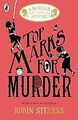 Top Marks For Murder von Stevens, Robin | Buch | Zustand sehr gut