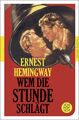 Wem die Stunde schlägt von Ernest Hemingway