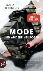 Mode und andere Neurosen | Katja Eichinger | Essays | Taschenbuch | 208 S.