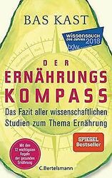 Der Ernährungskompass: Das Fazit aller wissenschaftliche... | Buch | Zustand gut*** So macht sparen Spaß! Bis zu -70% ggü. Neupreis ***