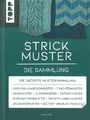 Klös: Strickmuster - die Sammlung Handbuch/Stricken/Vorlagen/Musterbuch/Technik
