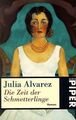 Die Zeit der Schmetterlinge. von Alvarez, Julia | Buch | Zustand sehr gut