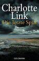 Die letzte Spur: Roman. Originalausgabe Charlotte, Link: