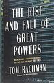 The Rise and Fall of Great Powers von Rachman, Tom | Buch | Zustand gut