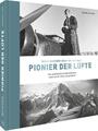 Wulf-Diether Graf zu Castell - Pionier der Lüfte | Andreas Tank | Buch | 256 S. 