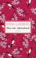 Das rote Adressbuch | Hast du genug geliebt in deinem Leben? - Roman | Lundberg