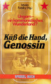 Ungarn - ein kommunistisches Wunderland?: Küss die Hand Genossin. Nr. 31 Futaky,