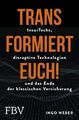 Transformiert Euch! | Ingo Weber | Taschenbuch | 176 S. | Deutsch | 2019