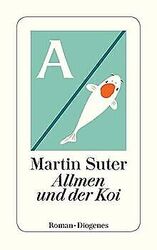 Allmen und der Koi von Suter, Martin | Buch | Zustand sehr gutGeld sparen und nachhaltig shoppen!