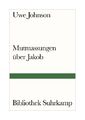 Mutmassungen über Jakob von Uwe Johnson