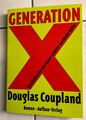 Generation X. Geschichten für eine immer schneller werdende Kultur: Coupland D.