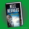 MONSTER | NELE NEUHAUS | Kriminalroman - Ein Bodenstein-Kirchhoff-Krimi 11