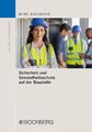 Sicherheit und Gesundheitsschutz auf der Baustelle Donato Muro (u. a.) Buch 2023