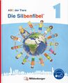 ABC der Tiere 1 Neubearbeitung - Die Silbenfibel® | Leselehrgang, Druckschrift