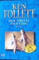 Der dritte Zwilling : Roman. 25699 : Sonderband Follett, Ken: