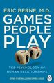 Games People Play ~ Eric Berne ~  9780241257470