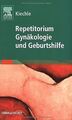 Repetitorium Gynäkologie und Geburtshilfe | Buch | Zustand sehr gut
