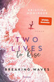 Two Lives to Rise | Kristina Moninger | Taschenbuch | Breaking Waves | 416 S.