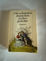 Die schönsten deutschen Liebesgedichte Von Walther von d... | Zustand sehr gut