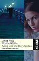 Blinde Göttin. Selig sind die Dürstenden von Holt, Anne | Buch | Zustand gut