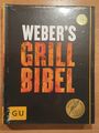 Weber's Grill Bibel von Jamie Purviance (2010) gebunden