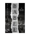 Babel: Or the Necessity of Violence: An Arcane History of the Oxford Translators