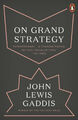 Auf Grand Strategy Taschenbuch John Lewis Gaddis