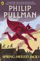 Philip Pullman Spring-Heeled Jack (Taschenbuch)