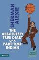 The Absolutely True Diary of a Part-Time Indian: Lektüre... | Buch | Zustand gut