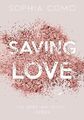 Saving Love: Ich darf ihn nicht lieben (Liebesroman)