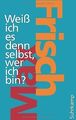 Weiß ich es denn selbst, wer ich bin? (suhrkamp taschenb... | Buch | Zustand gut